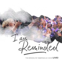 Purchase The Brooklyn Tabernacle Choir - I Am Reminded (Live)