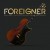 Buy Foreigner - Foreigner With The 21St Century Symphony Orchestra & Chorus Mp3 Download