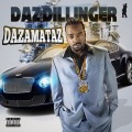 Buy Daz Dillinger - Dazamataz Mp3 Download