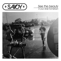 Purchase Savoy - See The Beauty In Your Drab Hometown
