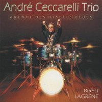 Purchase Andre Ceccarelli - Avenue Des Diables Blues (Trio)