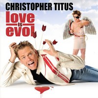 Purchase Christopher Titus - Love Is Evol CD1