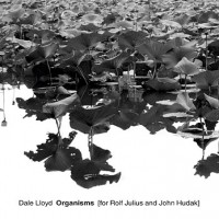 Purchase Dale Lloyd - Organisms (For Rolf Julius And John Hudak)