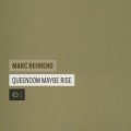 Buy Marc Behrens - Queendom Maybe Rise Mp3 Download