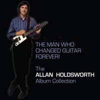 Purchase Allan Holdsworth - The Man Who Changed Guitar Forever CD3