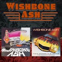 Purchase Wishbone Ash - Twin Barrels Burning: The American Remixes