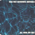 Buy New Fast Automatic Daffodils - All Over My Face Mp3 Download