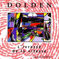 Purchase Paul Dolden - L'ivresse De La Vitesse CD1