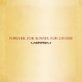 Buy VA - Forever, For Always, For Luther Mp3 Download