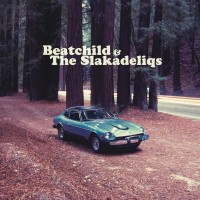 Purchase Beatchild & The Slakadeliqs - Heavy Rockin' Steady