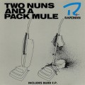 Buy Rapeman - Two Nuns And A Pack Mule + Budd (EP) Mp3 Download