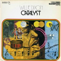 Purchase Willie Dixon - Catalyst (Vinyl)