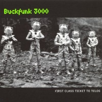 Purchase Buckfunk 3000 - First Class Ticket To Telos