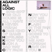 Purchase A.A.L (Against All Logic) - 2012 - 2017