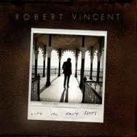Purchase Robert Vincent - Life In Easy Steps (Deluxe Edition)