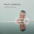 Buy Ralph Zurmuhle - Reflections Mp3 Download