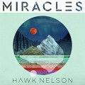 Buy Hawk Nelson - Miracles Mp3 Download