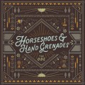 Buy Horseshoes & Hand Grenades - The Ode Mp3 Download