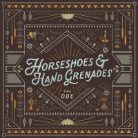 Purchase Horseshoes & Hand Grenades - The Ode