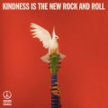 Buy Peace - Kindness Is The New Rock And Roll Mp3 Download