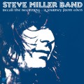 Buy Steve Miller Band - Recall The Beginning… A Journey From Eden (Remastered 2018) Mp3 Download