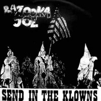 Purchase Bazooka Joe - Send In The Klowns (VLS)