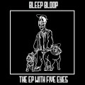 Buy Bleep Bloop - The EP With Five Eyes (EP) Mp3 Download