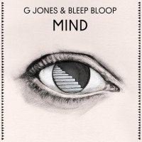 Purchase G Jones & Bleep Bloop - Mind (EP)