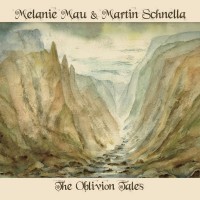Purchase Melanie Mau - The Oblivion Tales (With Martin Schnella)
