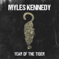 Buy Myles Kennedy - Year Of The Tiger (CDS) Mp3 Download