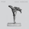 Buy Phew - Voice Hardcore Mp3 Download