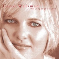 Purchase Carol Welsman - The Language Of Love