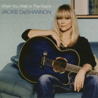 Purchase Jackie Deshannon - When Youwalk In The Room