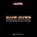 Buy Dimitri Vegas & Like Mike - Slow Down (With Quintino, (Feat. Boef, Ronnie Flex, Ali В & I AM Aisha) (CDS) Mp3 Download