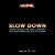 Buy Dimitri Vegas & Like Mike - Slow Down (With Quintino, (Feat. Boef, Ronnie Flex, Ali В & I AM Aisha) (CDS) Mp3 Download