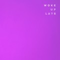 Buy Drax Project - Woke Up Late (CDS) Mp3 Download