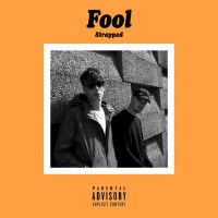 Purchase Fool - Strapped (CDS)
