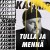 Purchase Kasmir- Tulla Ja Mennä (CDS) MP3