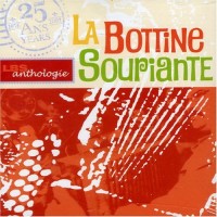 Purchase La Bottine Souriante - Anthologie