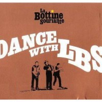 Purchase La Bottine Souriante - Dance With LBS