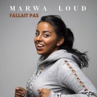 Purchase Marwa Loud - Fallait Pas (CDS)