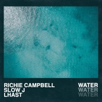 Purchase Richie Campbell - Water (Feat. Slow J & Lhast) (CDS)