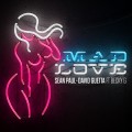 Buy Sean Paul - Mad Love (With David Guetta, (Feat. Becky G) (CDS) Mp3 Download
