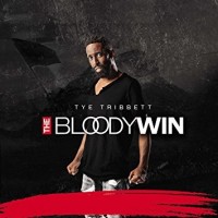 Purchase Tye Tribbett - The Bloody Win (Live At The Redemption Center)