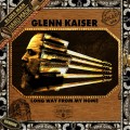 Buy Glenn Kaiser - Long Way From My Home Mp3 Download