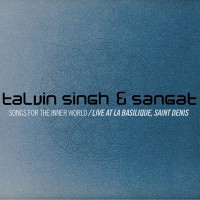 Purchase Talvin Singh - Songs For The Inner World - Live At La Basilique, Saint-Denis (With Sangat)