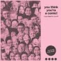 Buy Gus Dapperton - You Think You're A Comic! (EP) Mp3 Download