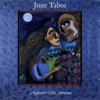 Purchase June Tabor - Against The Streams