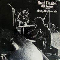 Purchase Milt Jackson - Soul Fusion (With The Monty Alexander Trio) (Vinyl)