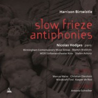 Purchase Nicolas Hodges - Harrison Birtwistle: Slow Frieze Antiphonies